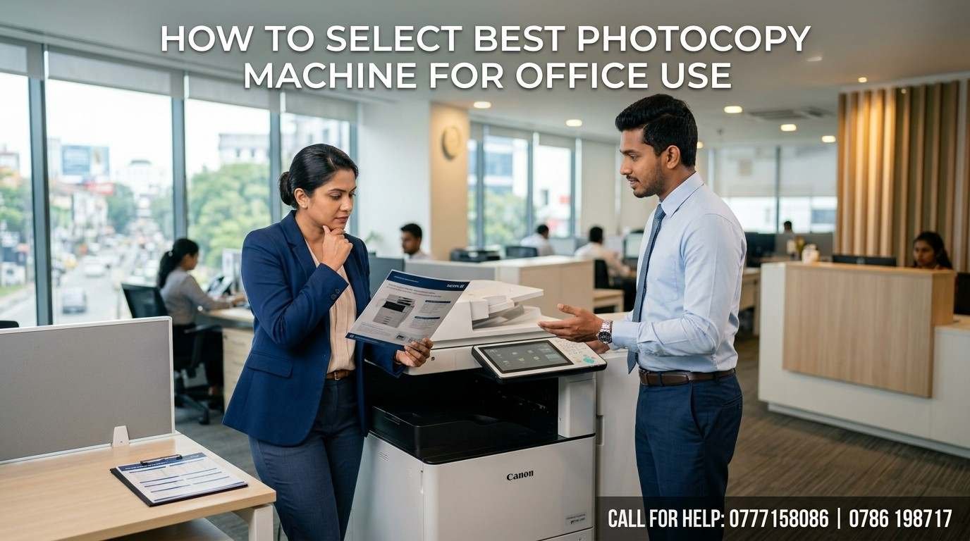 How to select best photocopy-machine-for-office-use-sri-lanka